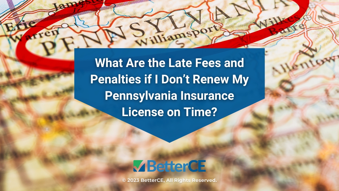 Better CE_Callout 3 - What Are the Late Fees and Penalties if I Don't Renew  My New Jersey Insurance License On Time - BetterCE